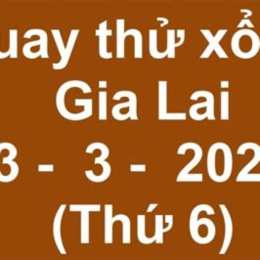 quay thử kết quả xổ số gia lai