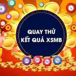 quay thử xổ số miền bắc thử sau