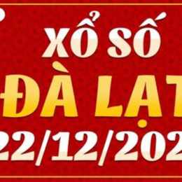 xổ số đà lạt 22 tháng 12