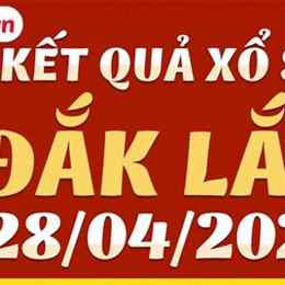 xổ số kiến thiết đắk lắk ngày 28 tháng 04